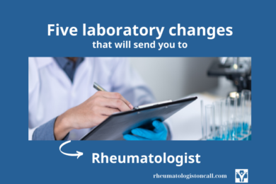 5 Critical Laboratory Changes That Require a Rheumatologist's Expertise ...