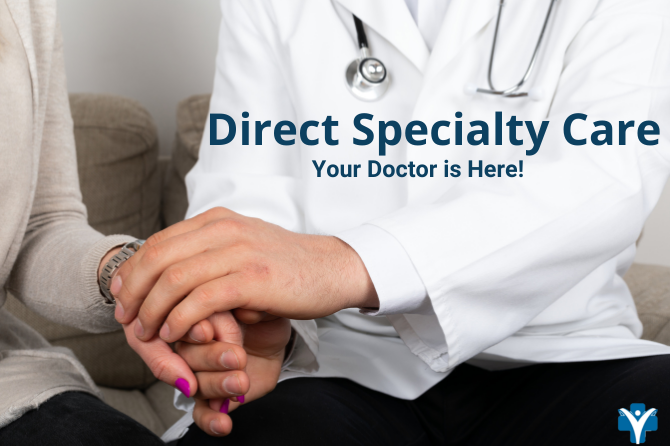 What is a Direct Specialty Care Practice?