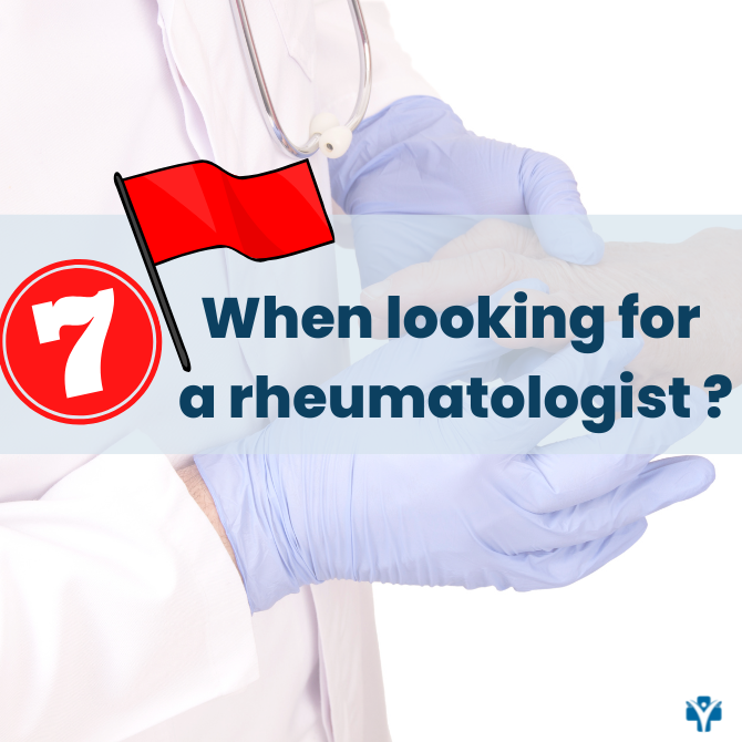 Seven Red Flags When Looking For a Rheumatologist