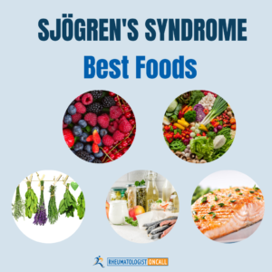 Foods to eat in Sjogren's Syndrome
