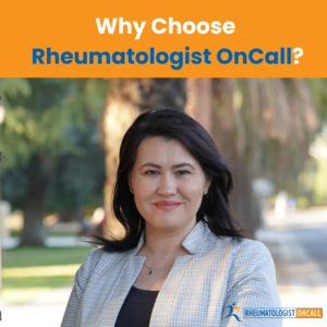 why choose Rheumatologist OnCall